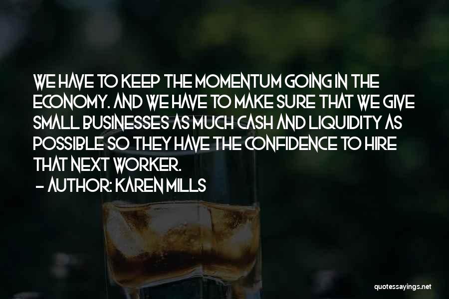 Small Businesses Quotes By Karen Mills