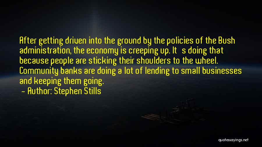 Small Businesses Quotes By Stephen Stills