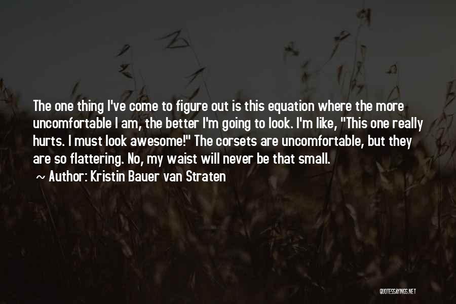 Small But Awesome Quotes By Kristin Bauer Van Straten