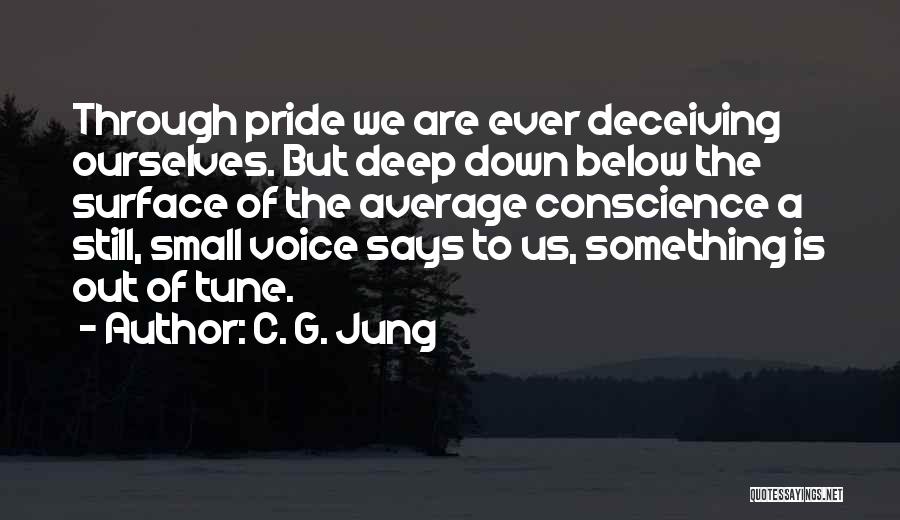 Small But Deep Quotes By C. G. Jung