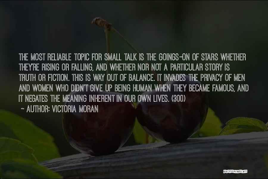 Small But Famous Quotes By Victoria Moran