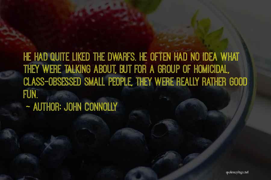 Small But Good Quotes By John Connolly