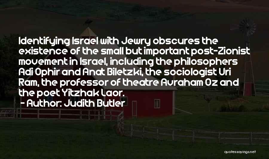 Small But Important Quotes By Judith Butler