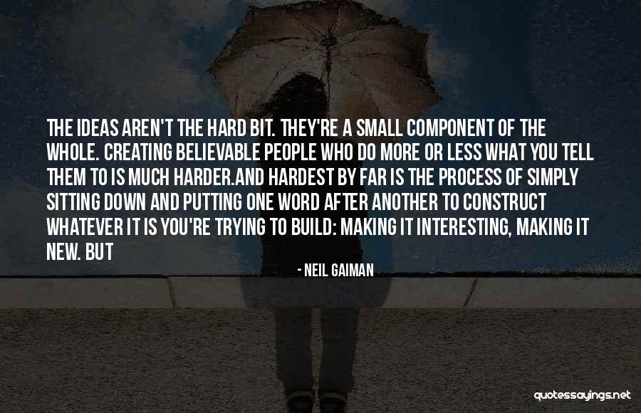 Small But Interesting Quotes By Neil Gaiman