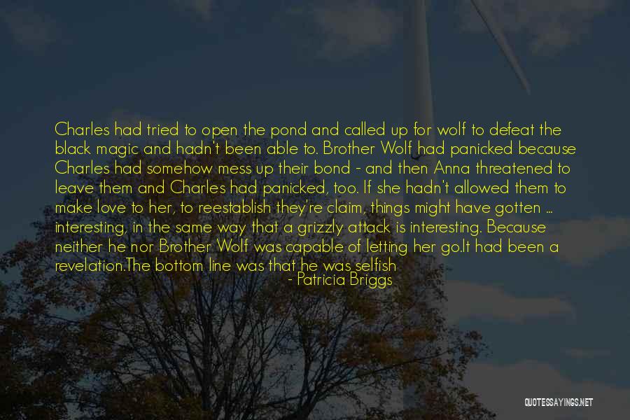 Small But Interesting Quotes By Patricia Briggs Small But Interesting Quotes By Patricia Briggs