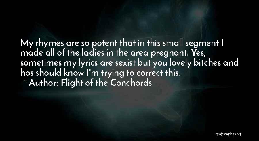 Small But Lovely Quotes By Flight Of The Conchords