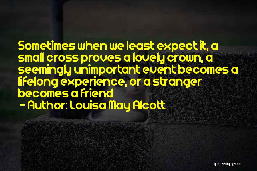 Small But Lovely Quotes By Louisa May Alcott
