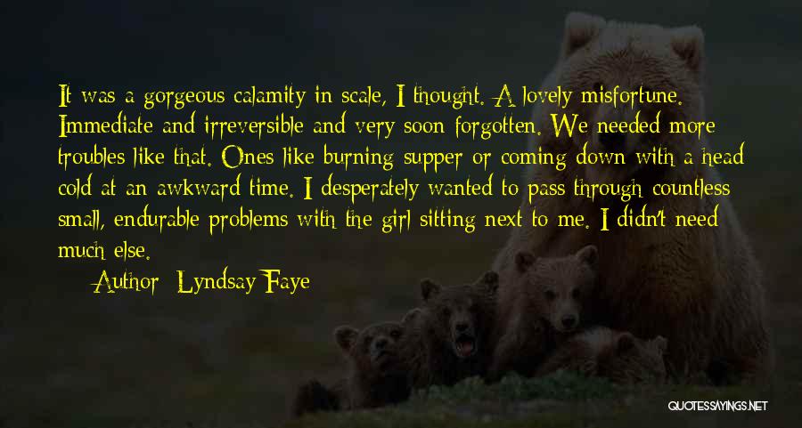 Small But Lovely Quotes By Lyndsay Faye