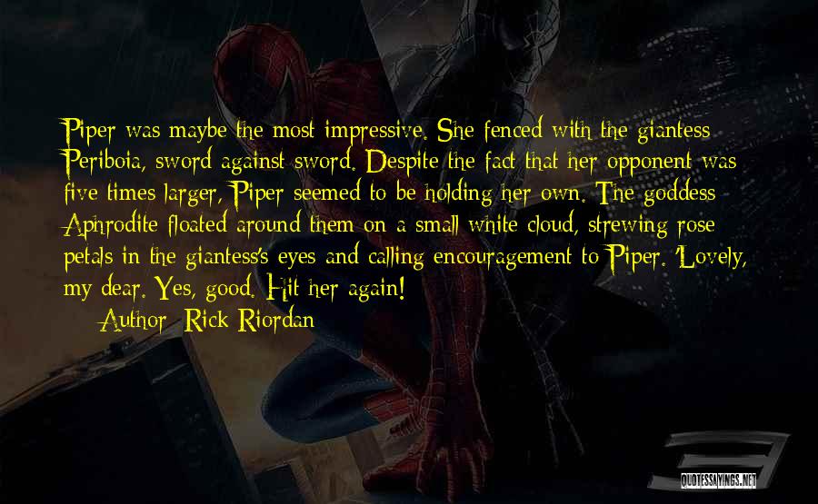 Small But Lovely Quotes By Rick Riordan