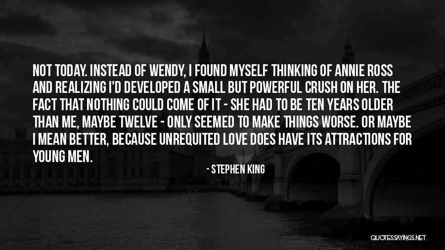 Small But Powerful Love Quotes By Stephen King