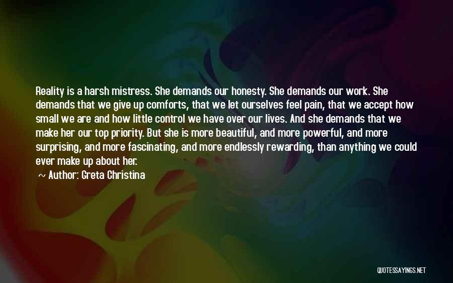 Small But Powerful Quotes By Greta Christina