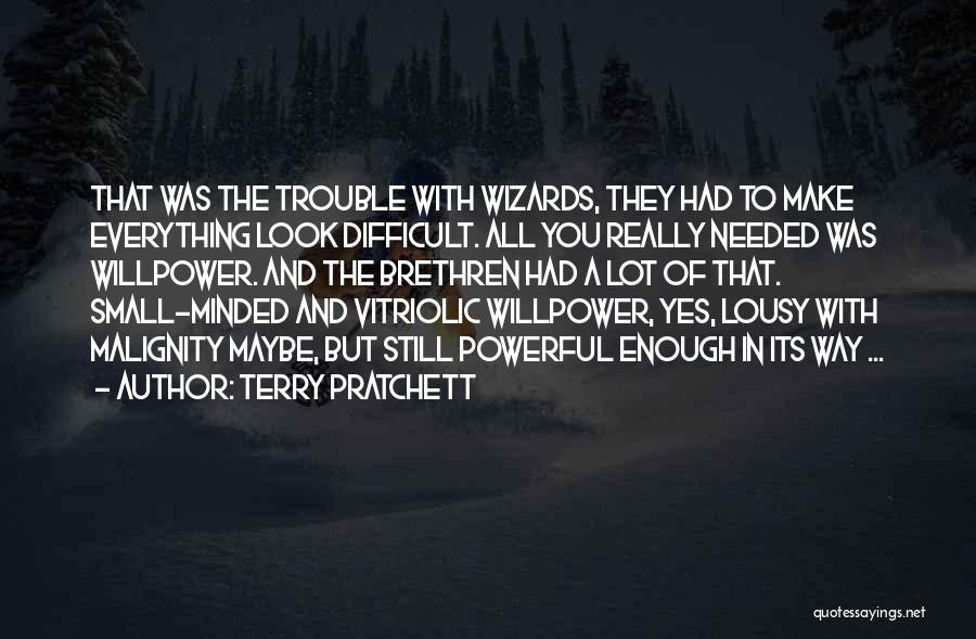 Small But Powerful Quotes By Terry Pratchett