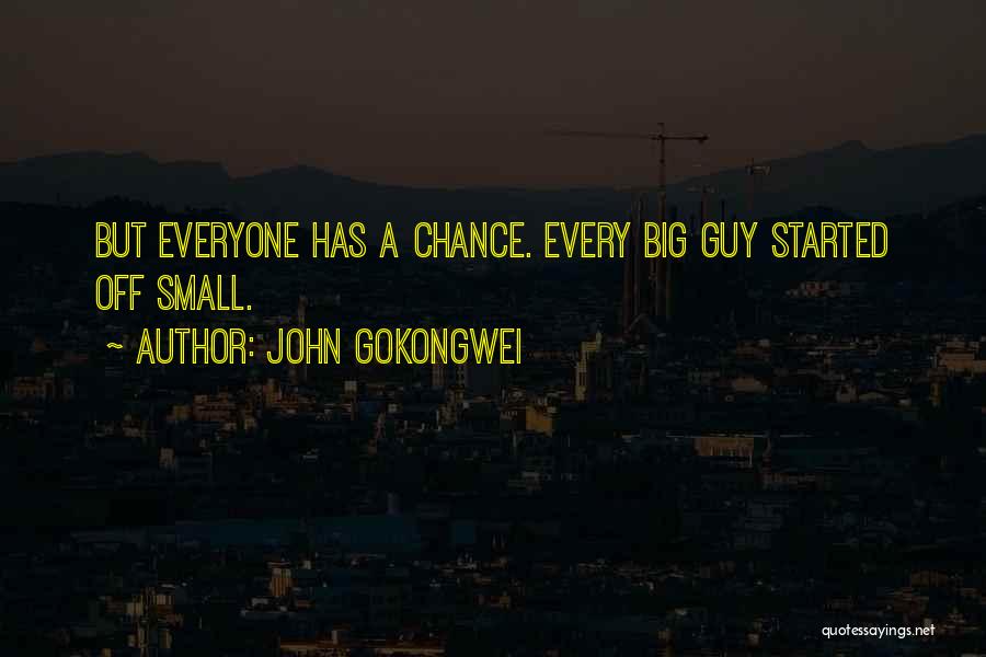 Small But Quotes By John Gokongwei