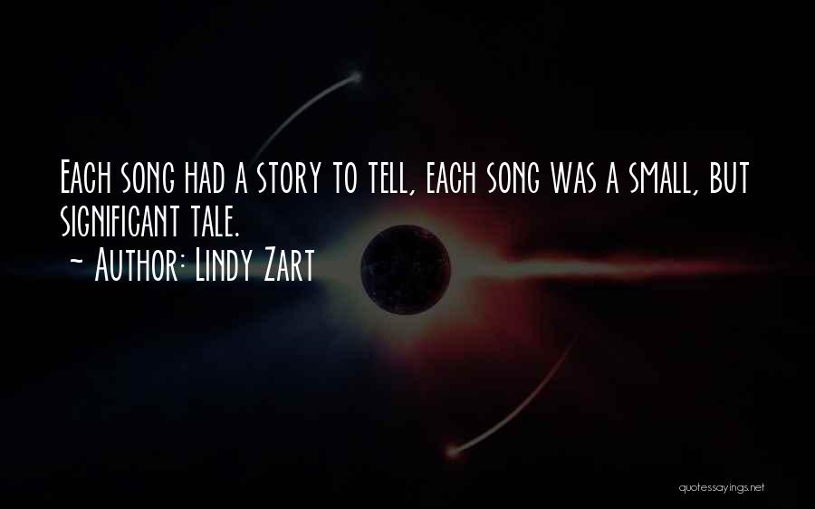Small But Significant Quotes By Lindy Zart