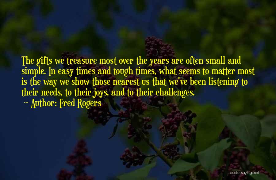 Small But Tough Quotes By Fred Rogers