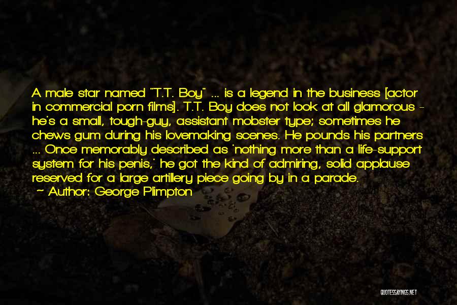 Small But Tough Quotes By George Plimpton