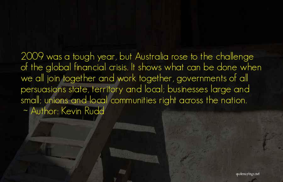 Small But Tough Quotes By Kevin Rudd