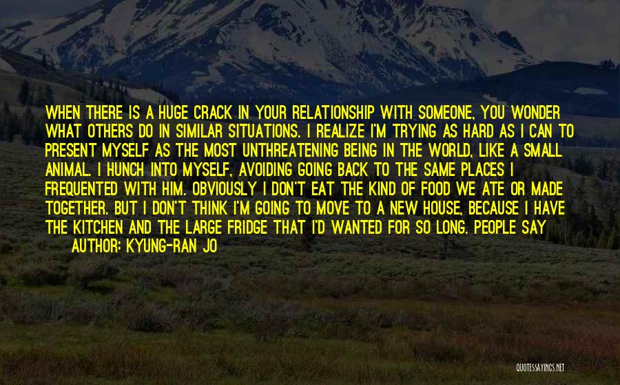 Small But True Quotes By Kyung-ran Jo