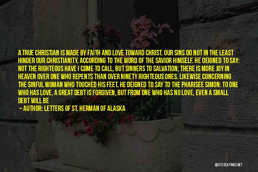 Small But True Quotes By Letters Of St. Herman Of Alaska