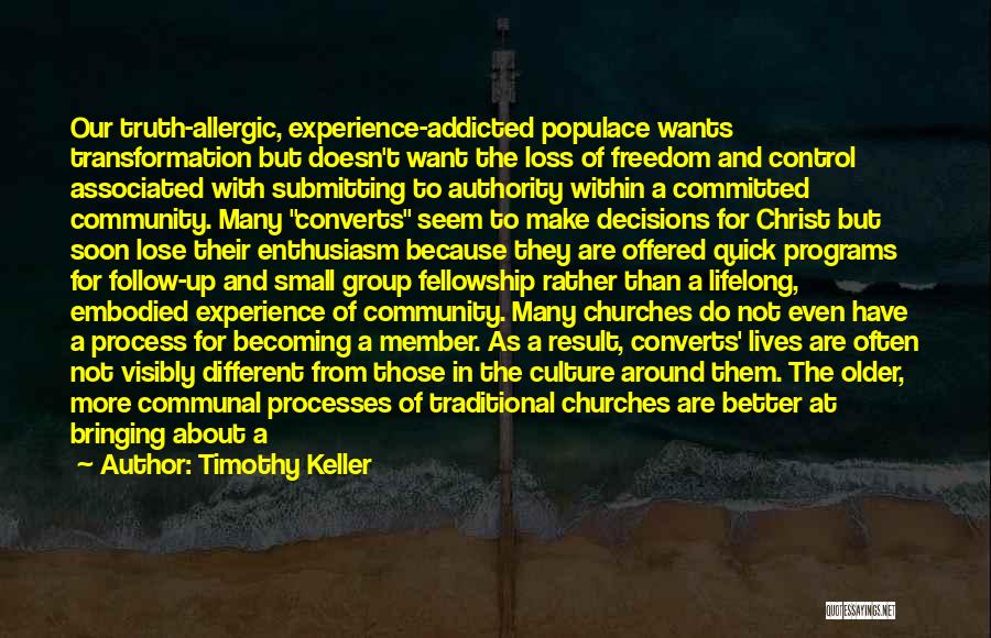 Small Churches Quotes By Timothy Keller