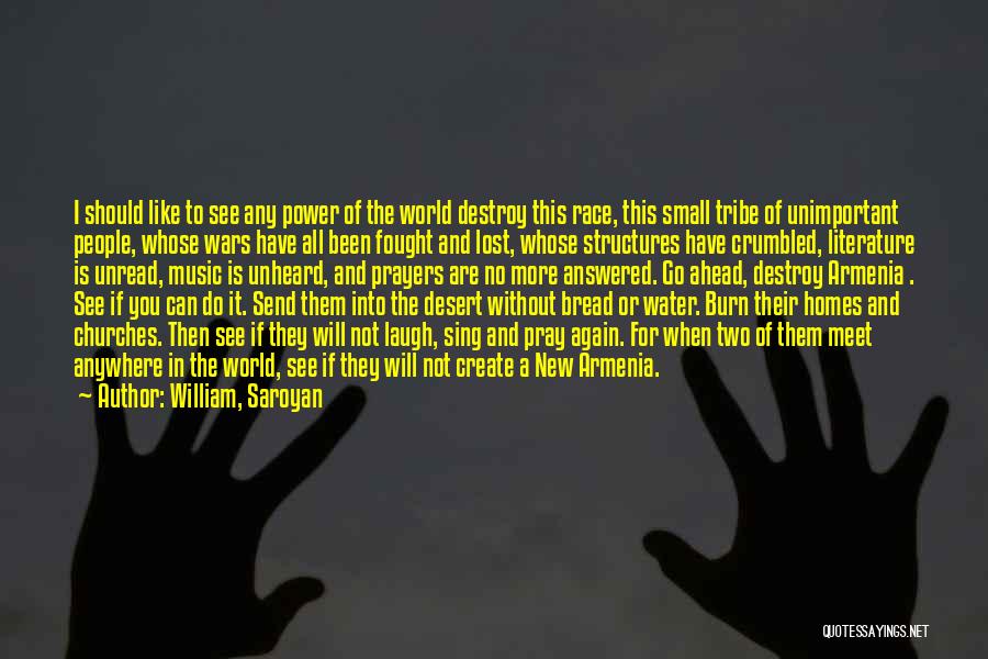 Small Churches Quotes By William, Saroyan Small Churches Quotes By William, Saroyan