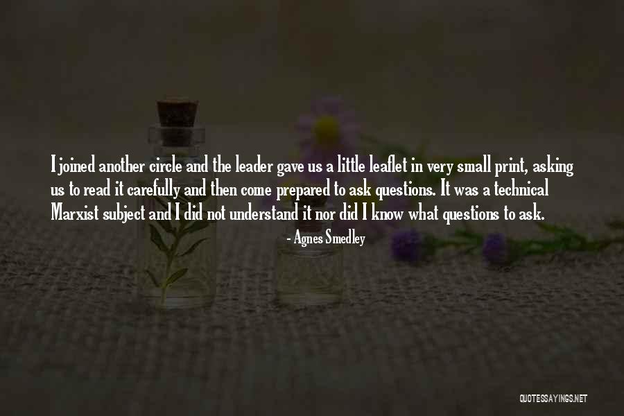 Small Circle Quotes By Agnes Smedley Small Circle Quotes By Agnes Smedley