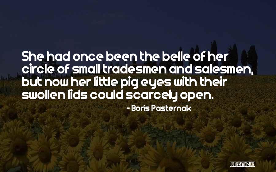 Small Circle Quotes By Boris Pasternak Small Circle Quotes By Boris Pasternak