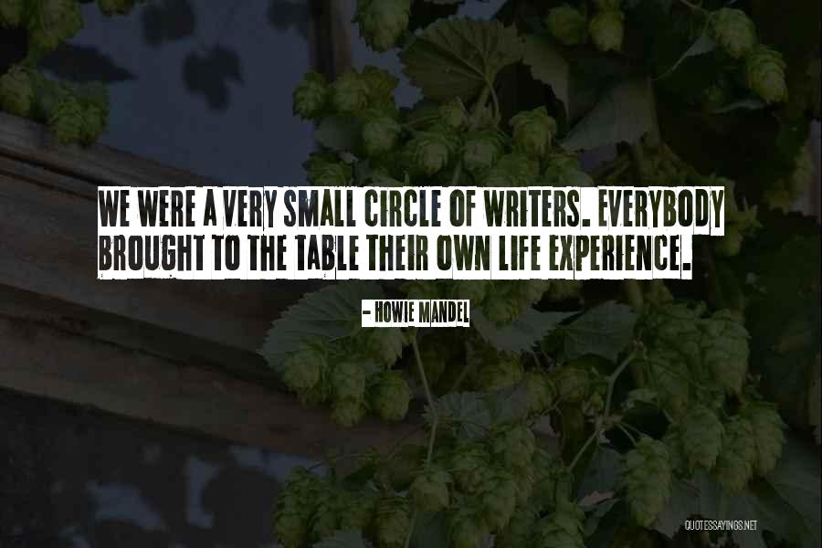Small Circle Quotes By Howie Mandel Small Circle Quotes By Howie Mandel