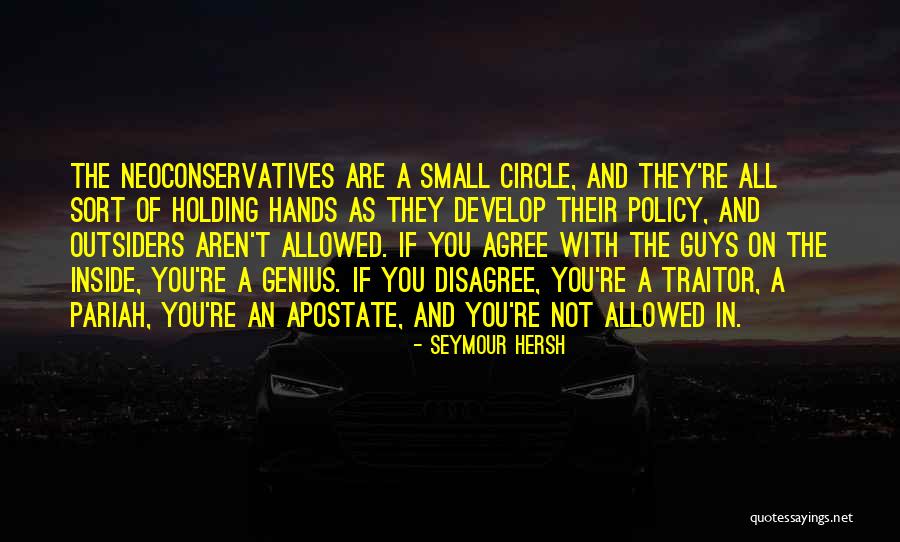 Small Circle Quotes By Seymour Hersh Small Circle Quotes By Seymour Hersh