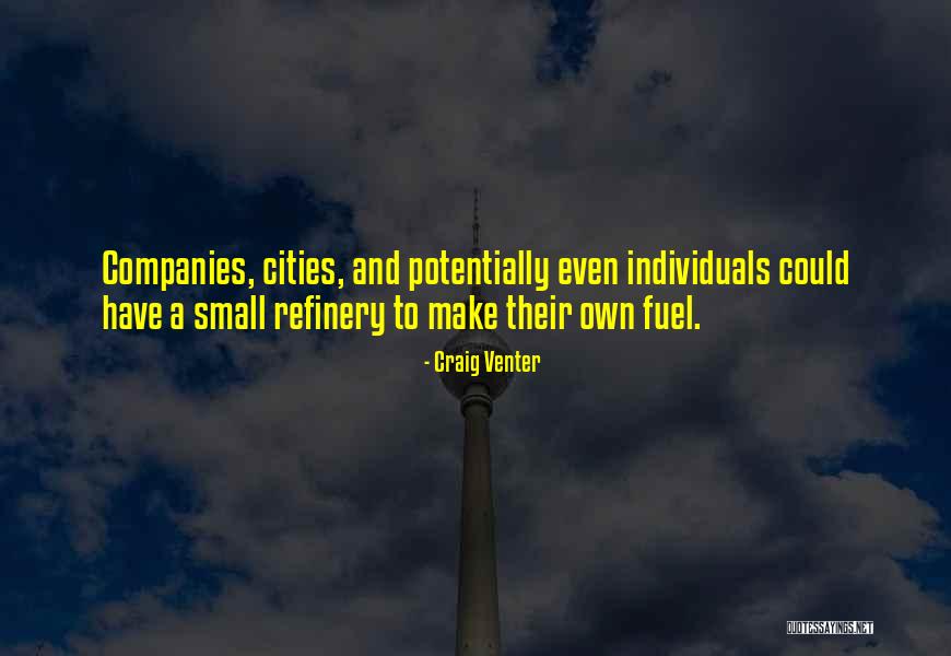 Small Cities Quotes By Craig Venter