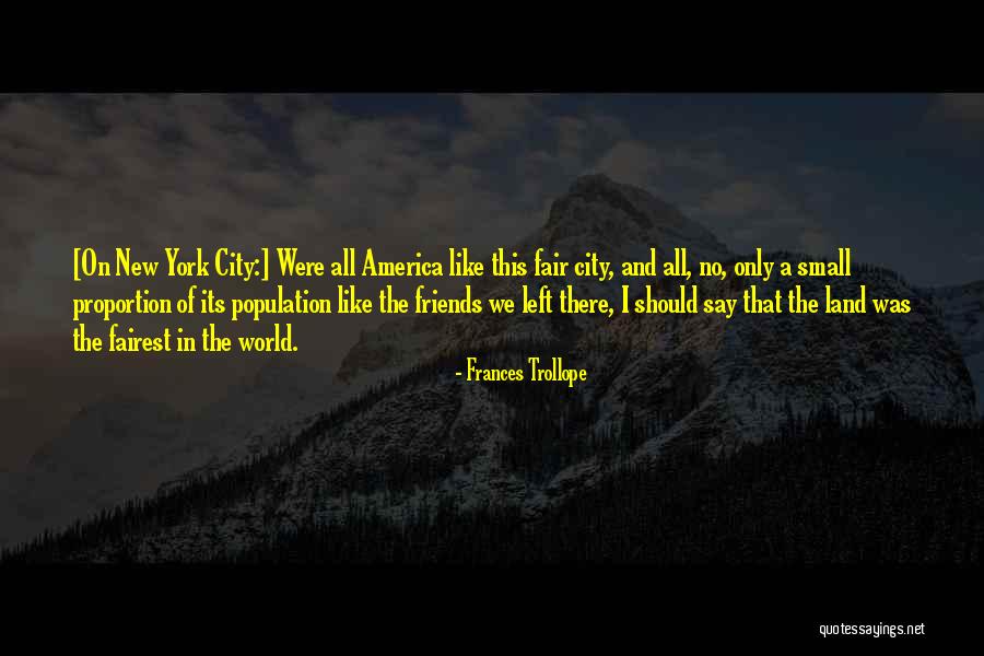 Small Cities Quotes By Frances Trollope