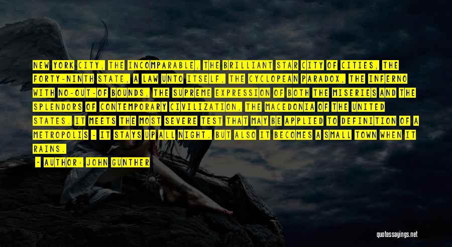 Small Cities Quotes By John Gunther Small Cities Quotes By John Gunther