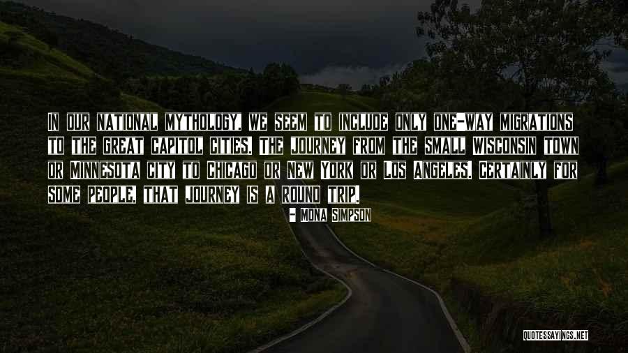 Small Cities Quotes By Mona Simpson Small Cities Quotes By Mona Simpson