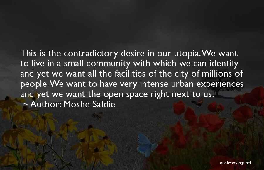 Small Cities Quotes By Moshe Safdie