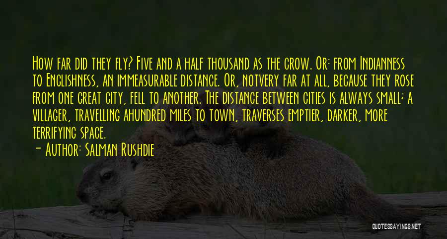 Small Cities Quotes By Salman Rushdie