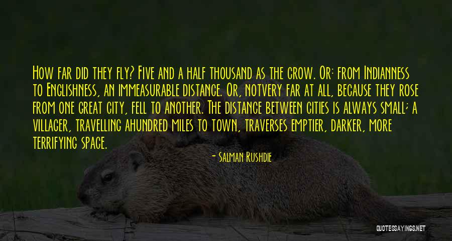 Small Cities Quotes By Salman Rushdie Small Cities Quotes By Salman Rushdie