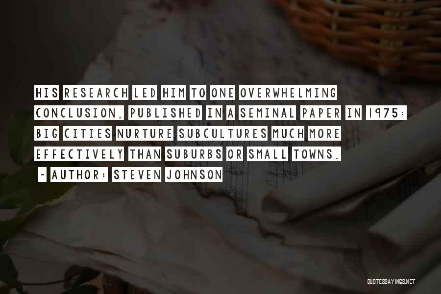 Small Cities Quotes By Steven Johnson