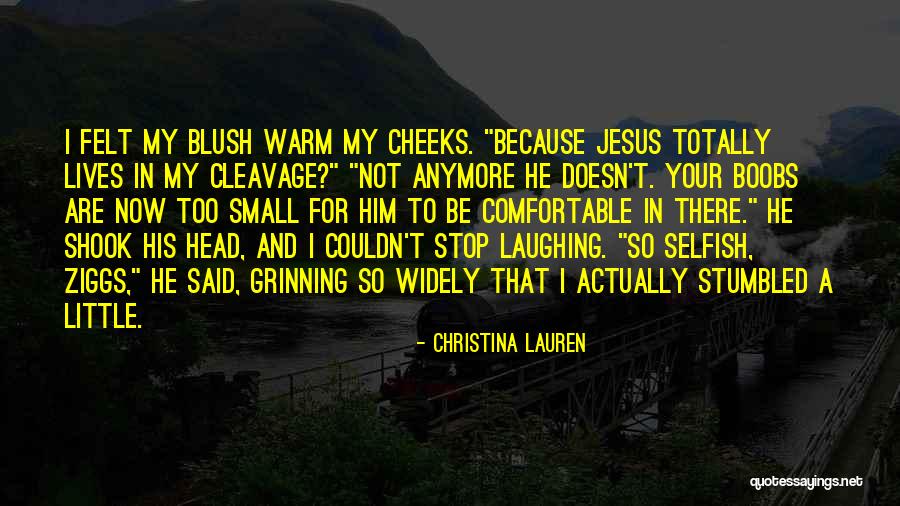 Small Cleavage Quotes By Christina Lauren Small Cleavage Quotes By Christina Lauren