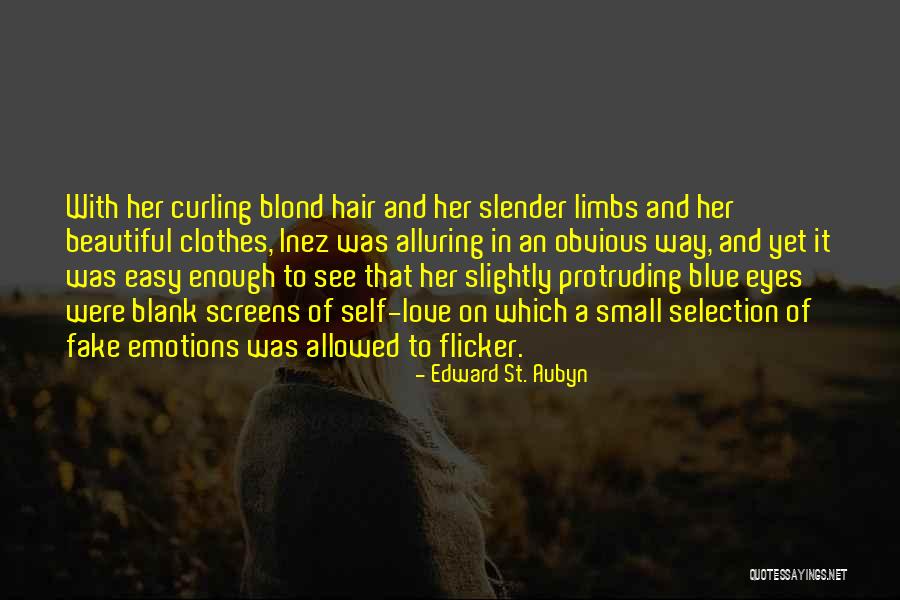 Small Clothes Quotes By Edward St. Aubyn Small Clothes Quotes By Edward St. Aubyn