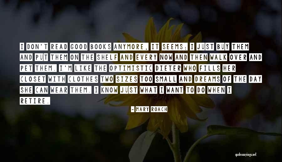 Small Clothes Quotes By Mary Roach Small Clothes Quotes By Mary Roach