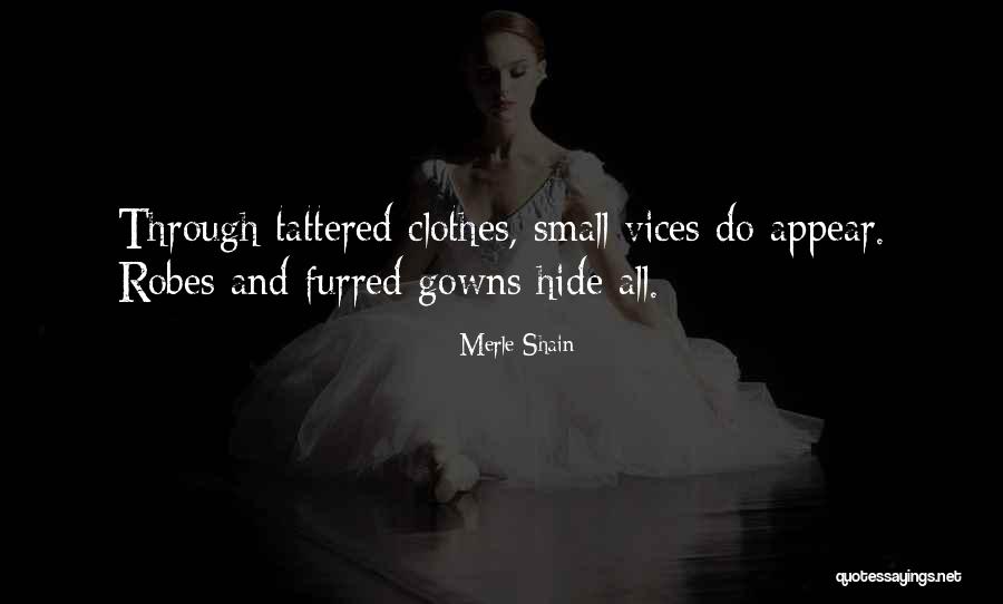 Small Clothes Quotes By Merle Shain Small Clothes Quotes By Merle Shain