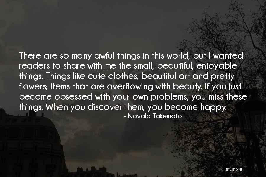 Small Clothes Quotes By Novala Takemoto Small Clothes Quotes By Novala Takemoto