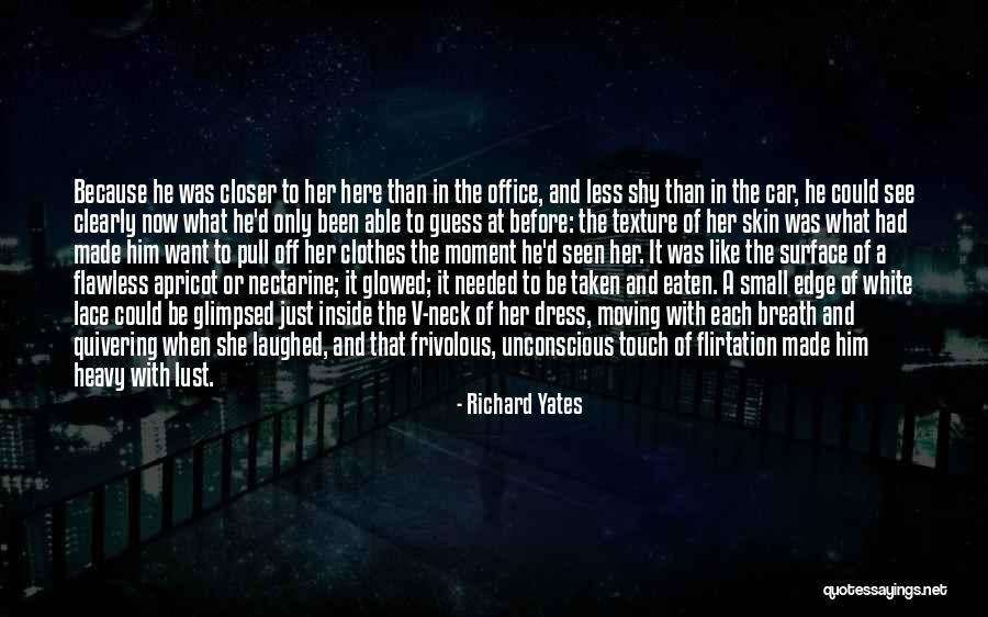 Small Clothes Quotes By Richard Yates Small Clothes Quotes By Richard Yates