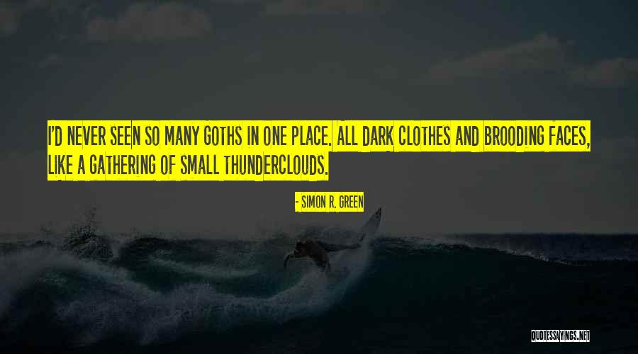 Small Clothes Quotes By Simon R. Green Small Clothes Quotes By Simon R. Green
