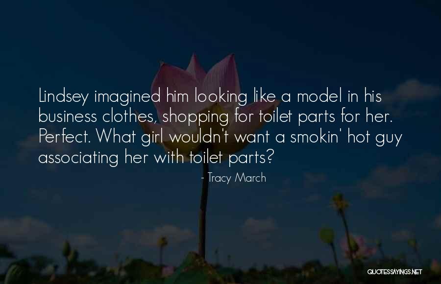 Small Clothes Quotes By Tracy March Small Clothes Quotes By Tracy March