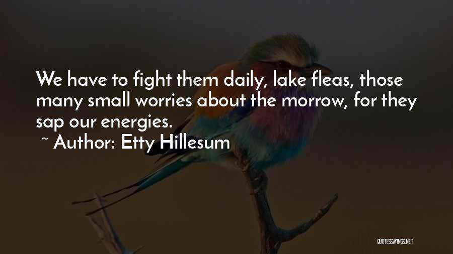 Small Daily Inspirational Quotes By Etty Hillesum