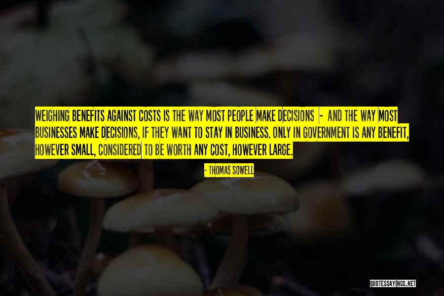 Small Decisions Quotes By Thomas Sowell Small Decisions Quotes By Thomas Sowell