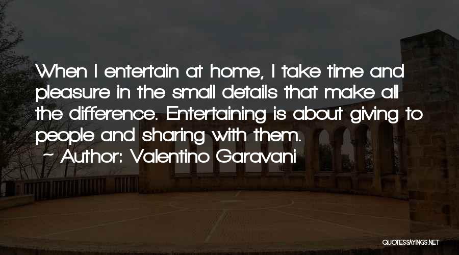 Small Details Quotes By Valentino Garavani