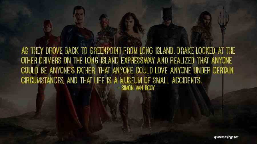 Small Drake Quotes By Simon Van Booy Small Drake Quotes By Simon Van Booy