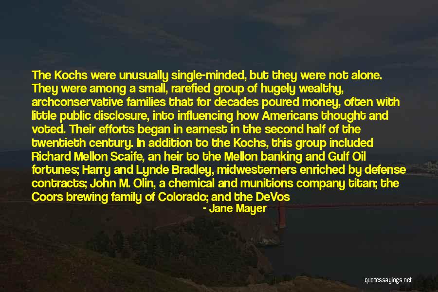 Small Families Quotes By Jane Mayer